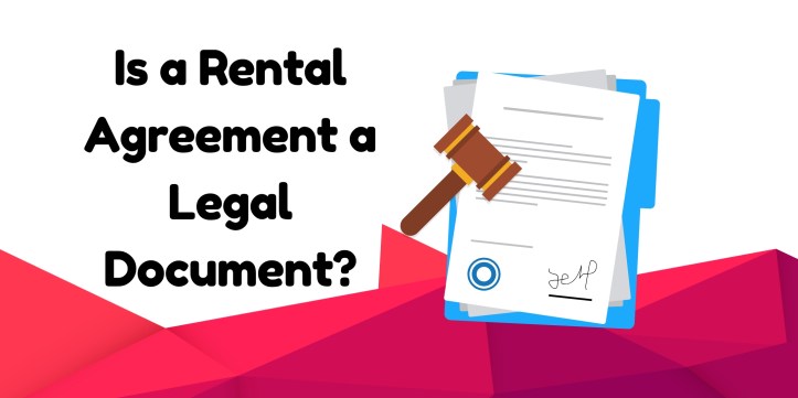 Is a Rental Agreement a Legal Document?